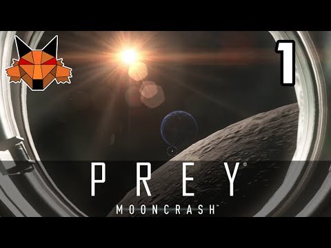 Let's Play Mooncrash (Prey DLC) Part 01 - KASMA Module Thirteen [PC/Blind]