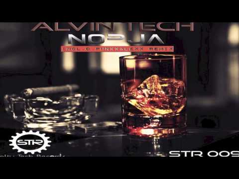Alvin Tech - Nopja (D Punxx & Lexx Remix)