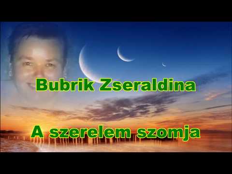 Bubrik Zseraldina: A szerelem szomja