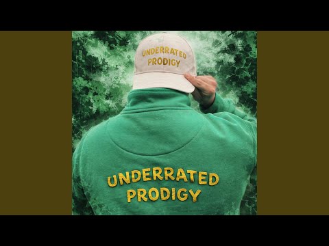 Underrated Prodigy