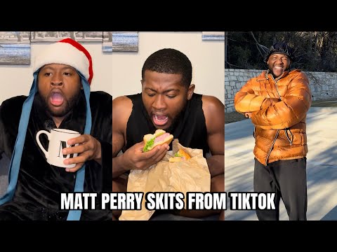MATT PERRY RELATABLE FUNNY SKITS | Part 1