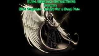 elena siegman - lullaby for a dead man lyrics