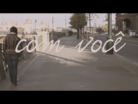 Com Você - Douglas e Marcelle