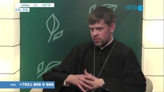 Виталий Маслаков, священник Гатчинской епархии. Эфир 14 04 16