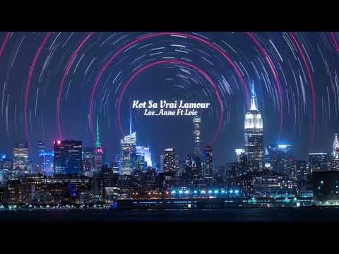 Lee_Anne Ft Loic - Kot sa Vrai Lamour (NK Family)