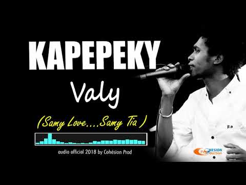 KAPEPEKY  - Valy  ( SAMBY LOVE )