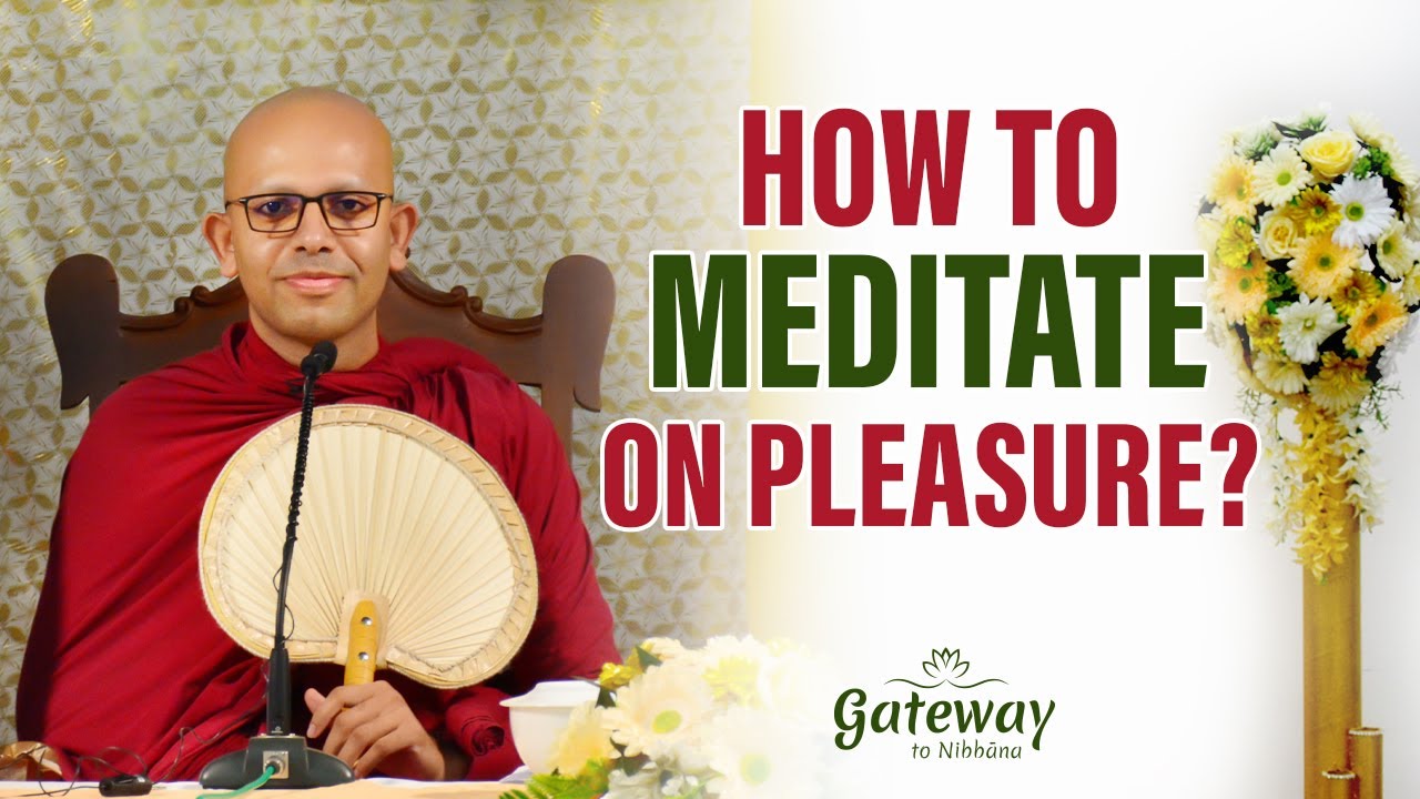 How to Meditate on Pleasure