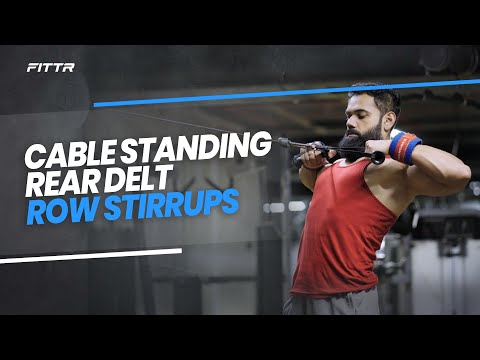 Cable Standing Rear Delt Row (Stirrups)