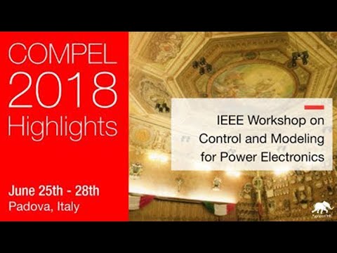 IEEE COMPEL 2018 | Event Highlights