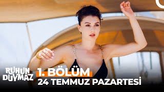 Ruhun Duymaz İlk Bölümüyle 24 Temmuz Pazartesi FOX'ta!