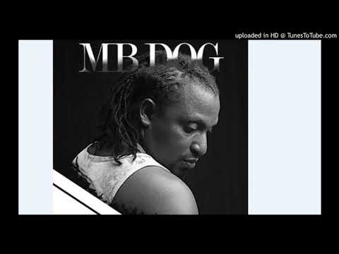 Mb Dogg - Girlfriend