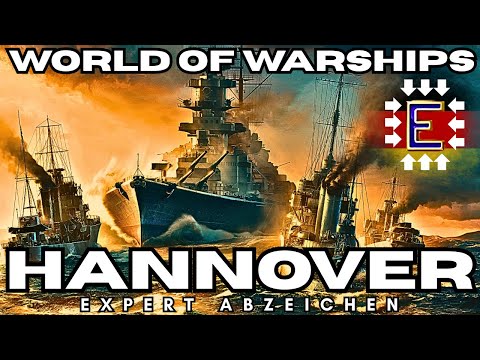 HANNOVER rastet aus! 300K + E-Abzeichen 💥 "EXPERT SPECIAL"! ⚓🔥 | World of Warships 🚢