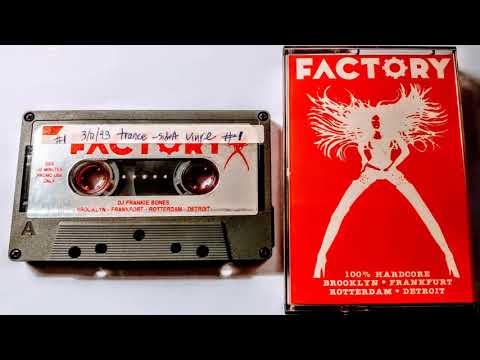 Frankie Bones - Factory #1 - July 4, 1992 - Raw Precision