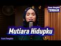 Mutiara Hidupku Cover Dangdut Syahdu Terbaik Ecan Dangdut