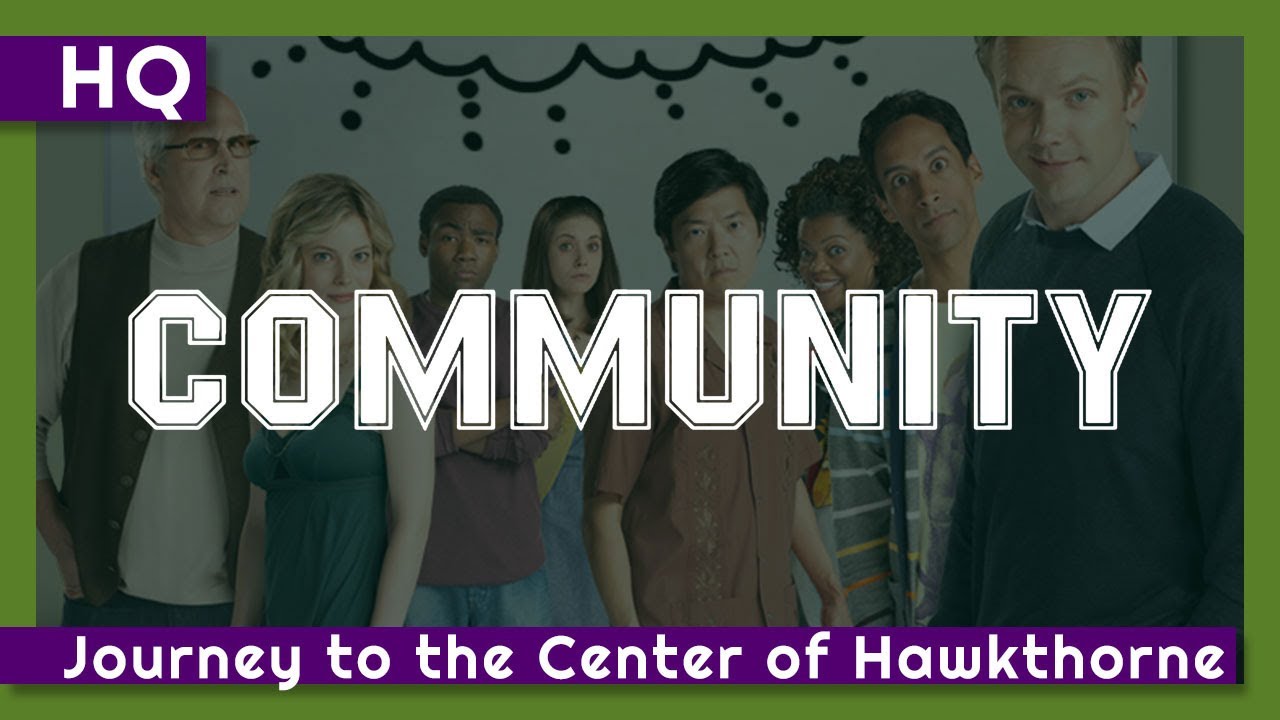 Community (2009-2015) "Journey to the Center of Hawkthorne" Intro