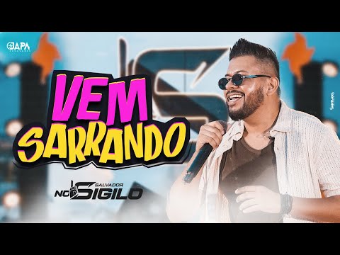 VEM SARRANDO -SALVADOR NO SIGILO 
