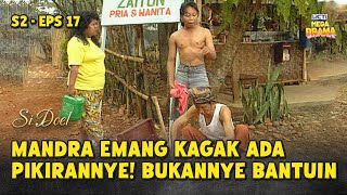 Download lagu WAH KACAU! Mandra Emang Kagak Ade Pikirannye! Die Kabur | SI DOEL ANAK SEKOLAHAN | S2 - EPS 17 (1/4) mp3