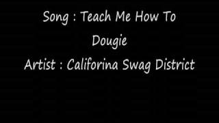 California Swag District - Teach Me How To Dougie - [Ringtone Bonuss]