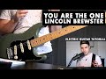 Lincoln Brewster - You Are The One (Complete Electric Guitar Tutorial)