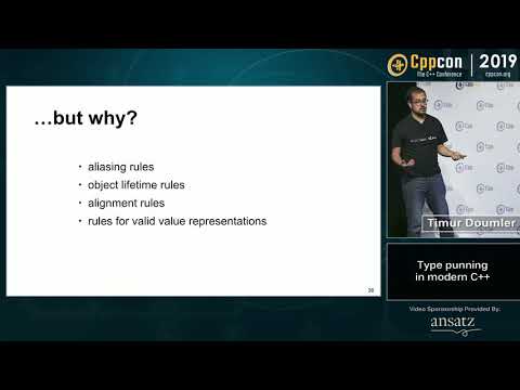 Type punning in modern C++ - Timur Doumler - CppCon 2019