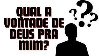 CONHECER A VONTADE DE DEUS