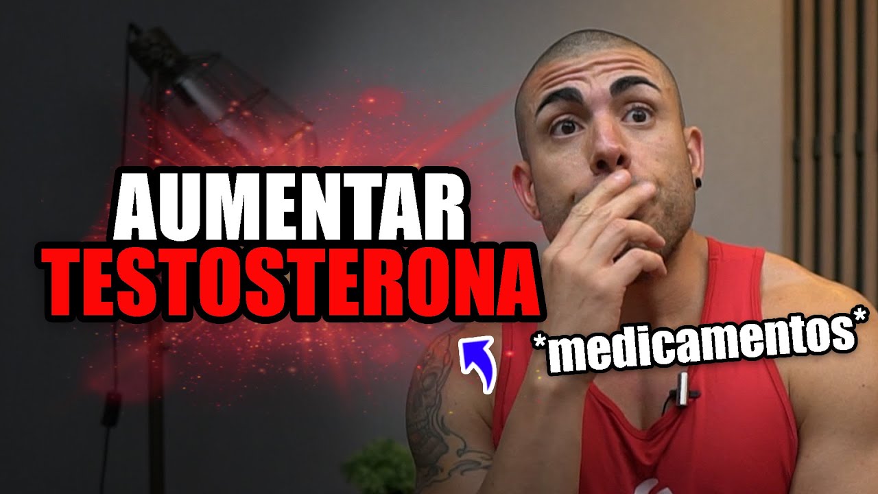 Medicamentos para aumentar a testosterona