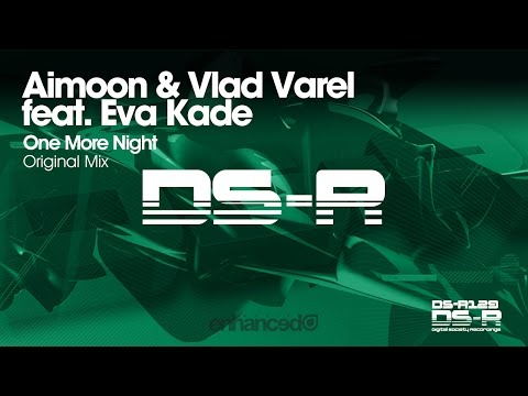 Aimoon & Vlad Varel feat. Eva Kade - One More Night (Original Mix) [OUT NOW]