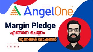 MARGIN PLEDGE AND UNPLEDGE IN ANGEL BROKING (in Malayalam) What is Margin Pledge @ALL4GOODofficial