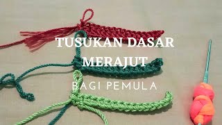 Tusukan Dasar Merajut Bagi Pemula