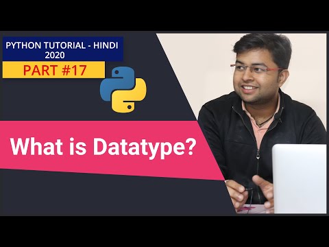 What Is Datatype Python Tutorial 17