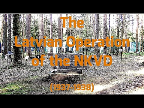 The Latvian Operation of the NKVD (1937-38)