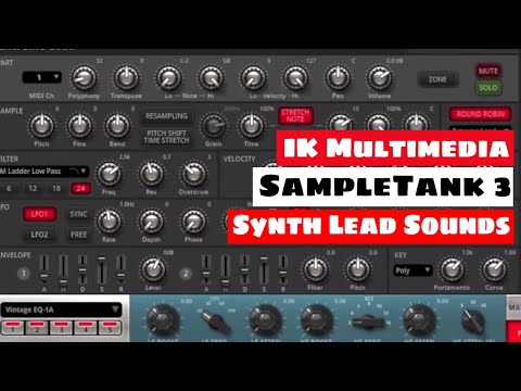 SampleTank 3 Lead Synth Sounds Part 1 | SYNTH ANATOMY