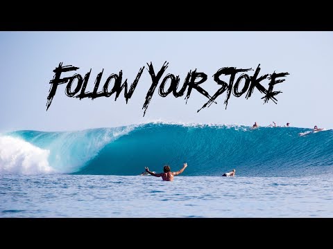 Follow your Stoke (GoPro Hero 5 & Canon 70D)