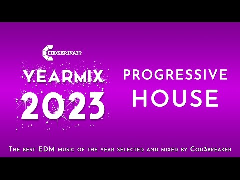 Cod3breaker Yearmix 2023 - PROGRESSIVE HOUSE | THE BEST OF PROGRESSIVE HOUSE