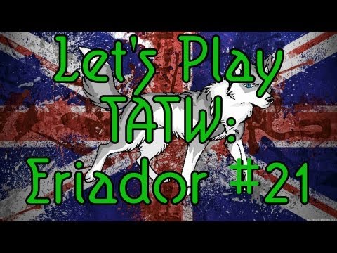 Let's Play Third Age Total war: Eriador Campaign- Part 21- Leave Bree Alone!