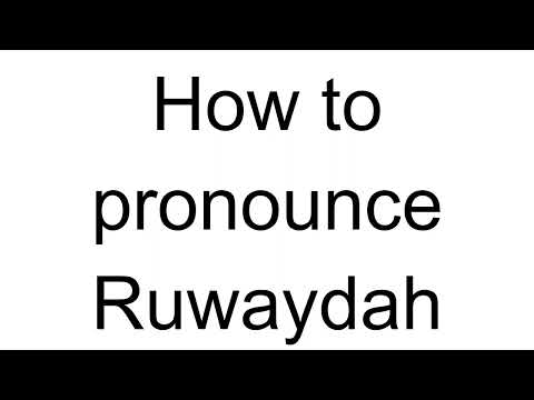 How to Pronounce Ruwaydah (Arabic)