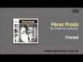 Pérez Prado - Frenesí
