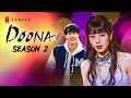 Doona Season 2 Trailer (2024) With Yang Se-jong & Bae Suzy