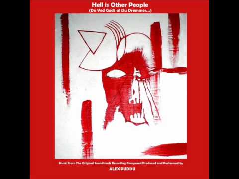 Alex Puddu-Hell is Other People/Du Ved Godt Du Drømmer
