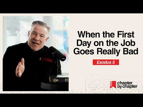 Exodus 5: When the First Day on the Job Goes Really Bad