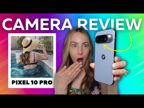 The Best Pixel 10 Pro Camera Features | A Complete Google Pixel 10 Pro Camera Review