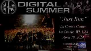 Digital Summer - &quot;Just Run&quot; - La Crosse, WI - April 18, 2014 (HD)