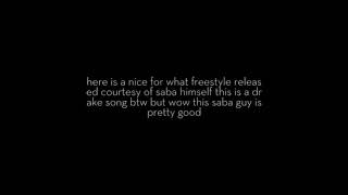 Saba - NICE FOR WHAT FREESTYLE