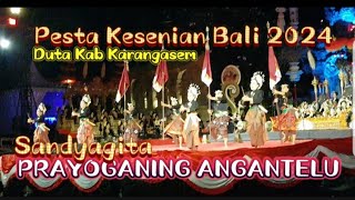 SANDYA GITA PRAYOGANING ANGANTELU || Duta Kab KarangAsem - Pesta Kesenian Bali 2024