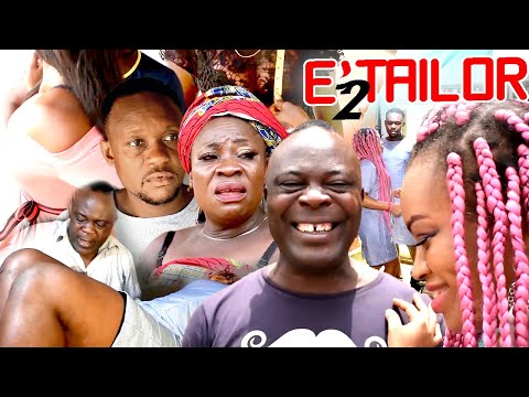 E’TAILOR PART 2 - LATEST BENIN MOVIES