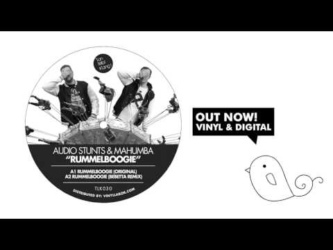 Audio Stunts & Mahumba - Rummelboogie (Original)