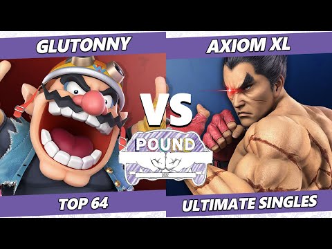 Pound 2022 Top 64 - Glutonny (Wario) Vs. Axiom XL (Kazuya) SSBU Smash Ultimate Tournament