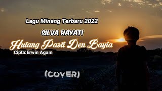 Download lagu lagu minang Hutang Pasti Den bayia-silva hayati (cover akustik) #bantusubscribe #laguminangterbaru mp3