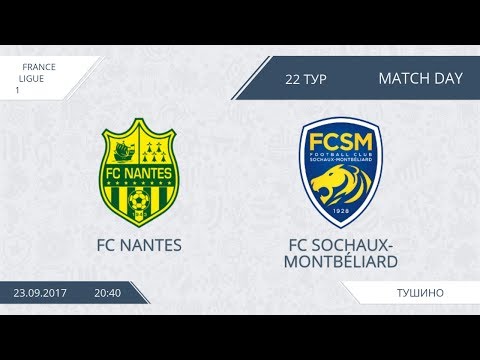 AFL17. France. Ligue 1. Day 22. FC Nantes — FC Sochaux-Montbéliard