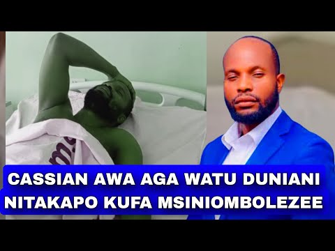 CASSIAN AWA AGA WATU DUNIANI USIA WAKIFA KWAKE NA MATUMAINI EV PASCHAL CASSIAN 
